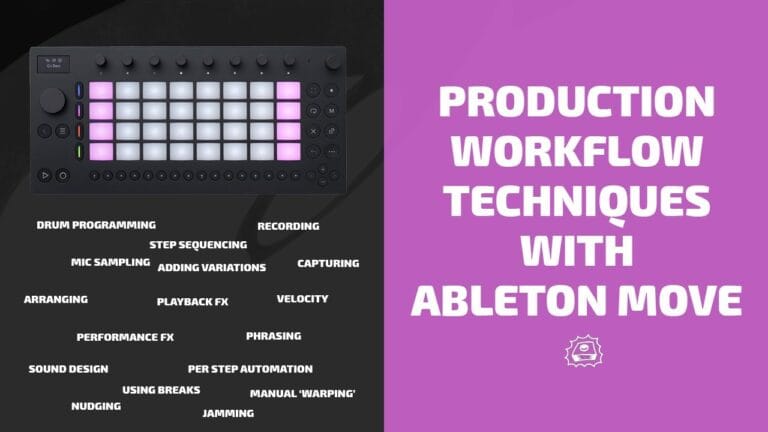 production workflow techniques with ableton move | side brain