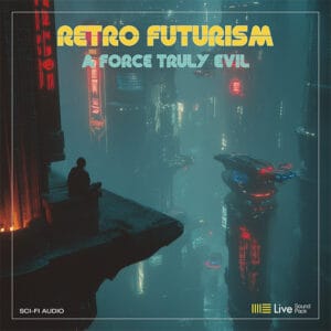 retro futurism for ableton live by a force truly evil