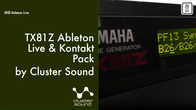 TX81Z by Cluster Sound | Vintage FM Synth Pack for Ableton Live