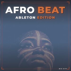 AfroBeat Ableton Edition by Yves Big City