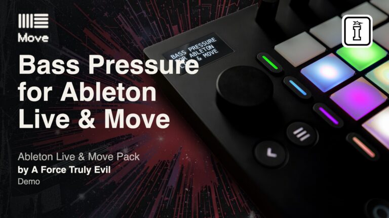 bass pressure for ableton live & move by a force truly evil