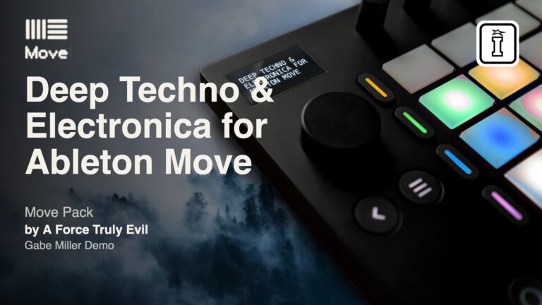 deep techno & electronica for ableton move by a force truly evil