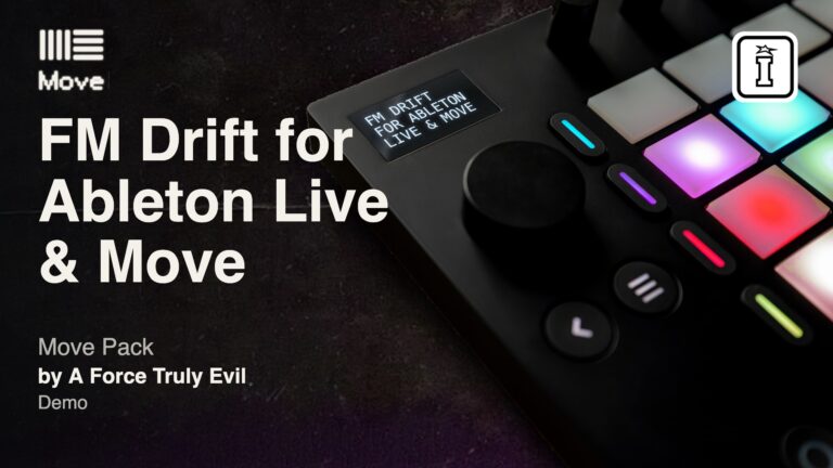 fm drift for ableton live & move by a force truly evil